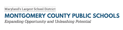Maryland's Largest School District MONTGOMERY COUNTY PUBLIC SCHOOLS Expanding Opportunity and Unleashing Potential